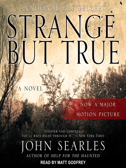 Title details for Strange but True by John Searles - Available